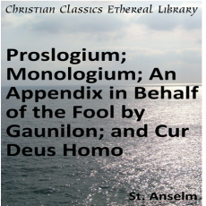 St Anselm Proslogium St Anselm Proslogium