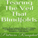 Tearing-The-Veil-That-Blindfolds